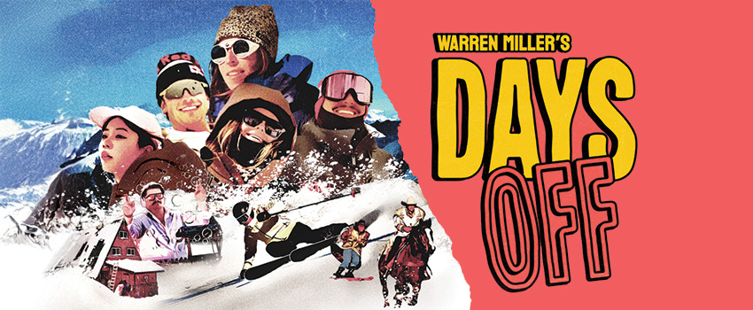 Warren Miller's Days Off