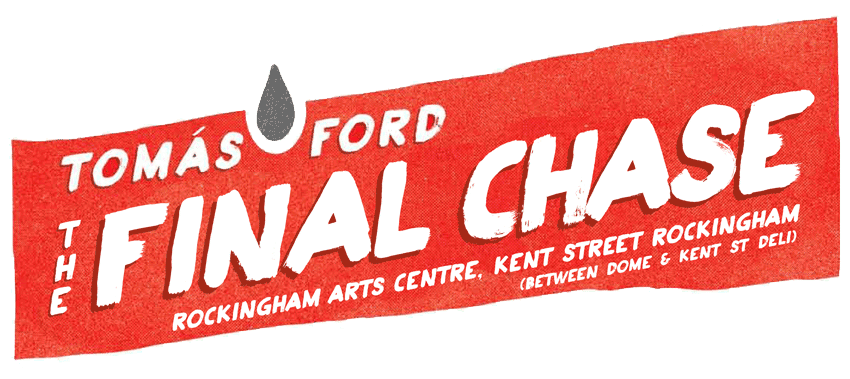 Tickets for Tomas Ford: The Final Chase
