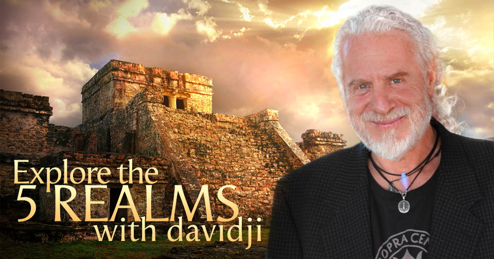 Tickets for Explore the 5 Realms with davidji in Tulum from BrightStar | Events to Uplift